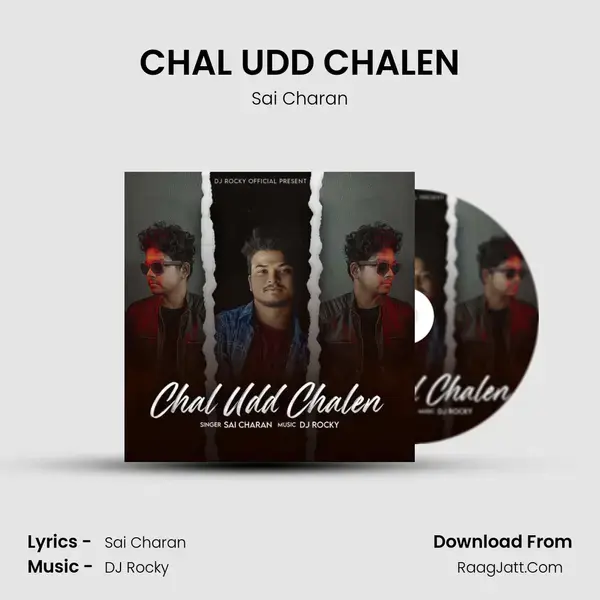 CHAL UDD CHALEN mp3 song