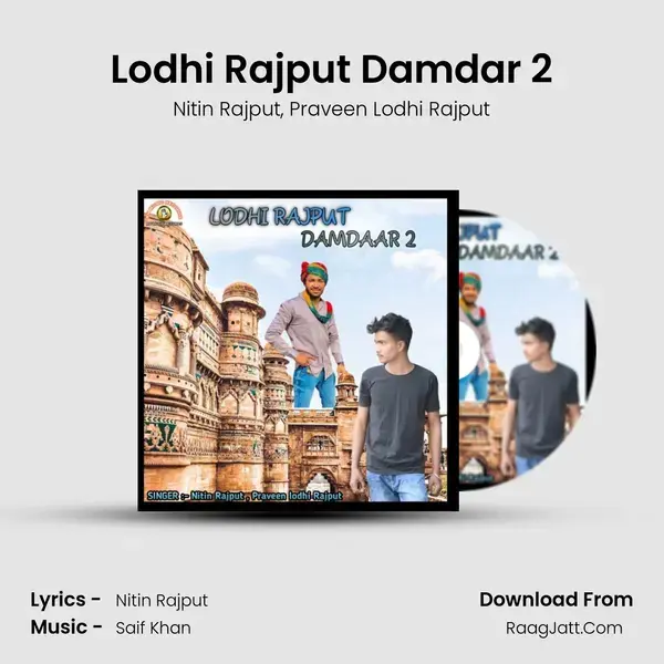 Lodhi Rajput Damdar 2 Song mp3 | Nitin Rajput