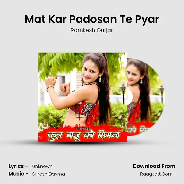 Mat Kar Padosan Te Pyar mp3 song