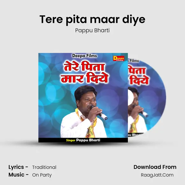 Tere pita maar diye mp3 song