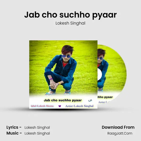 Jab cho suchho pyaar mp3 song