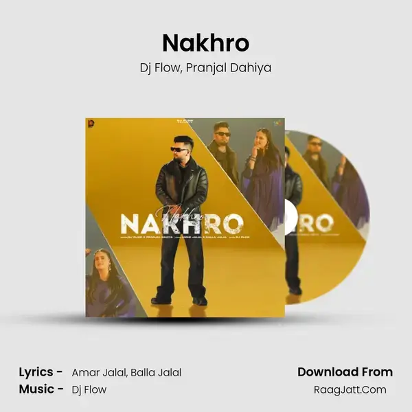 Nakhro mp3 song