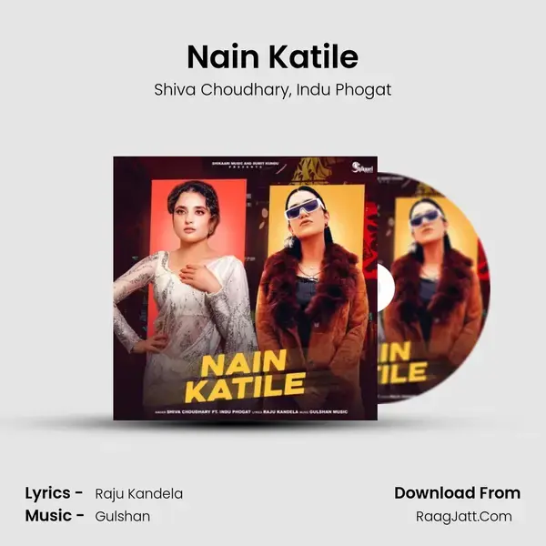 Nain Katile - Shiva Choudhary