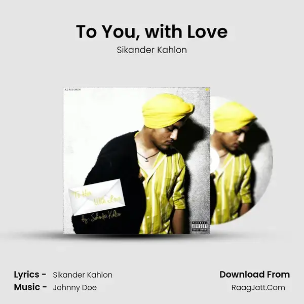 To You, with Love Song mp3 | Sikander Kahlon