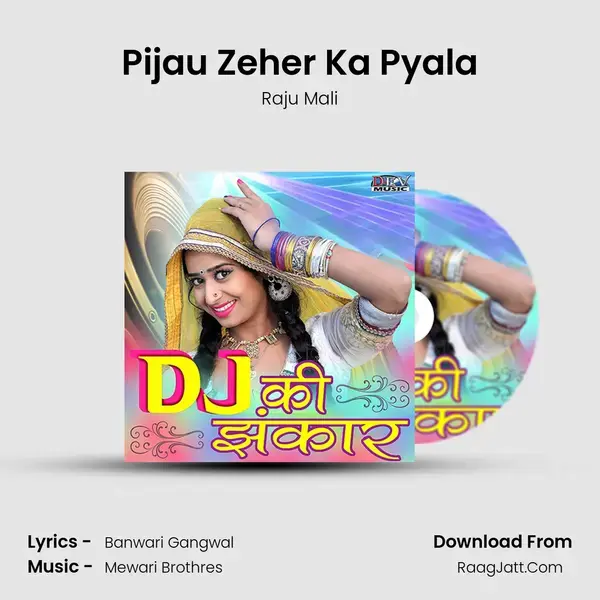 Pijau Zeher Ka Pyala mp3 song