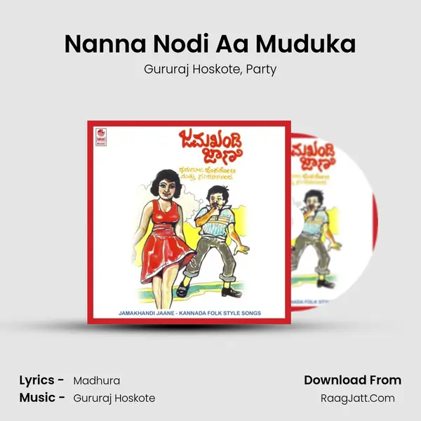 Nanna Nodi Aa Muduka mp3 song