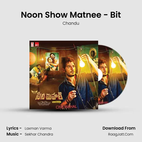 Noon Show Matnee - Bit mp3 song