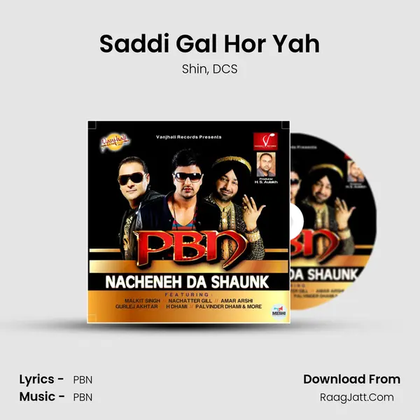 Saddi Gal Hor Yah Song mp3 | Shin