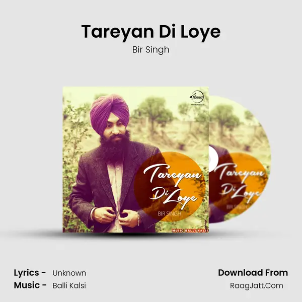 Tareyan Di Loye Song mp3 | Bir Singh