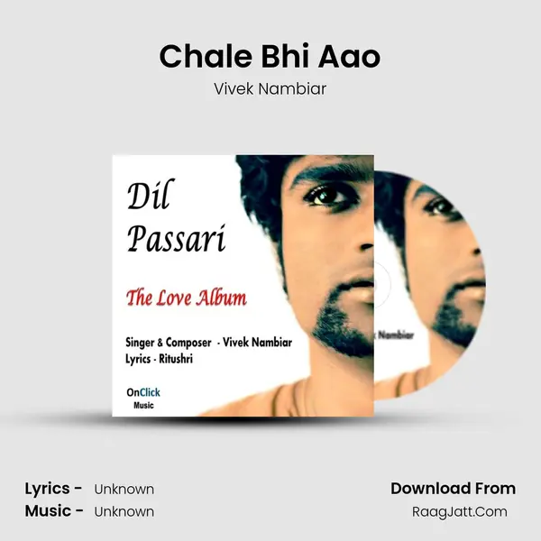 Chale Bhi Aao Song mp3 | Vivek Nambiar