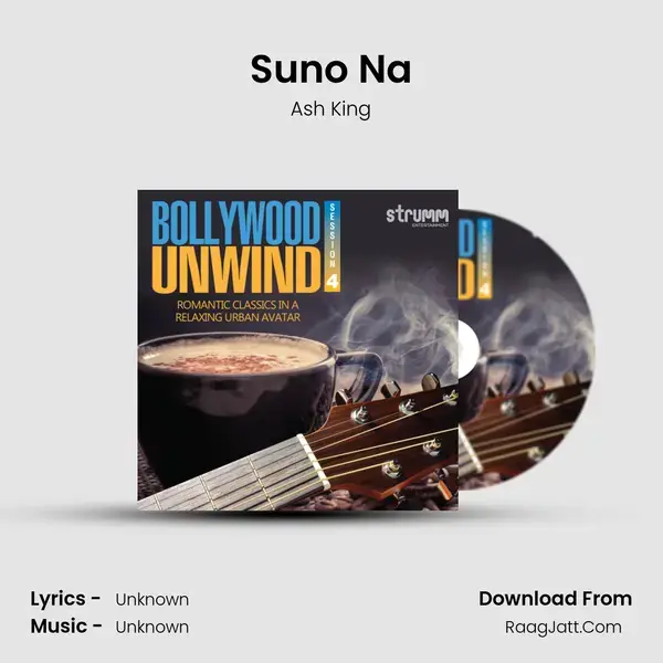 Suno Na Song mp3 | Ash King