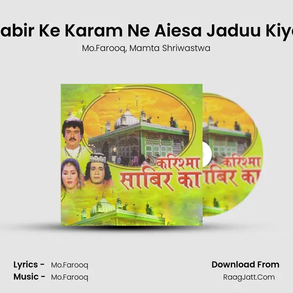 Sabir Ke Karam Ne Aiesa Jaduu Kiya mp3 song