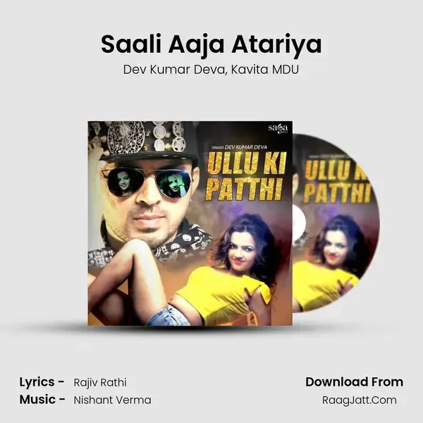 Saali Aaja Atariya Song mp3 | Dev Kumar Deva