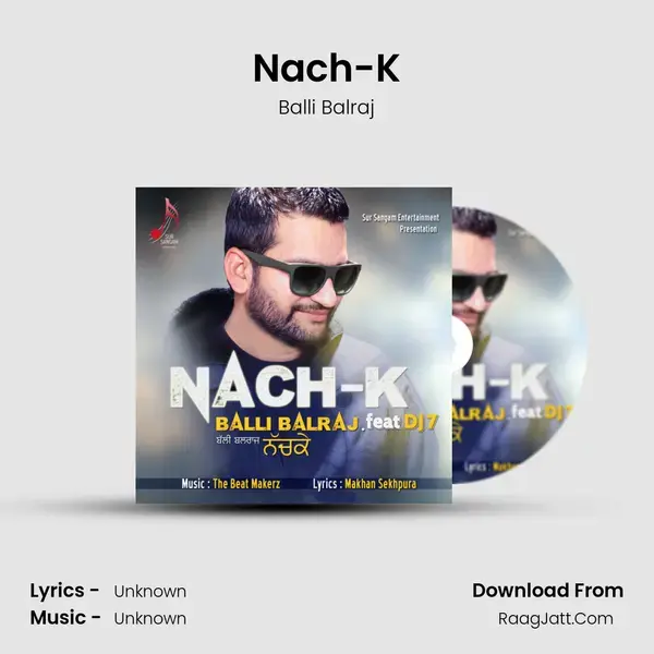 Nach-K - Single - Balli Balraj