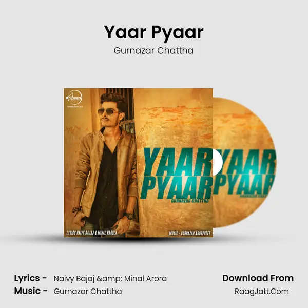 Yaar Pyaar - Gurnazar Chattha