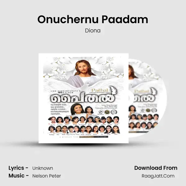 Onuchernu Paadam Song mp3 | Diona