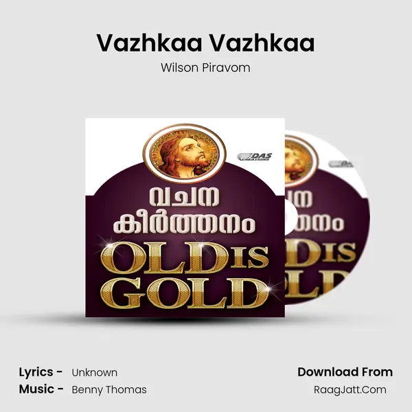 Vazhkaa Vazhkaa Song mp3 | Wilson Piravom