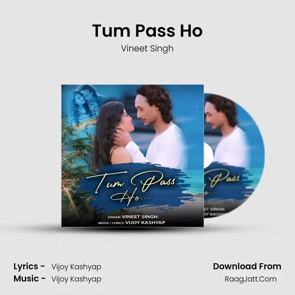 Tum Pass Ho mp3 song