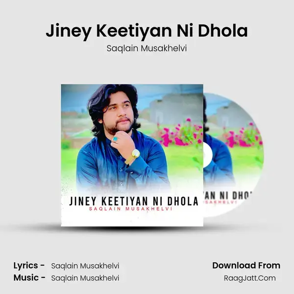 Jiney Keetiyan Ni Dhola mp3 song