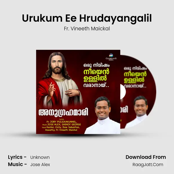 Urukum Ee Hrudayangalil Song mp3 | Fr. Vineeth Maickal