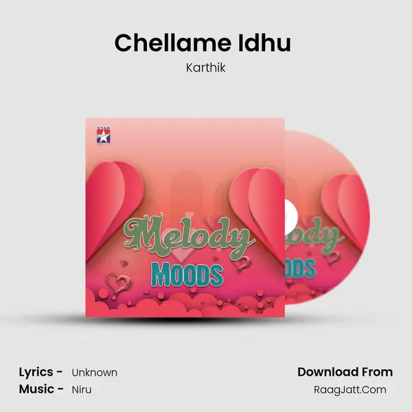 Chellame Idhu ( From Kalaabak Kadhalan ) mp3 song