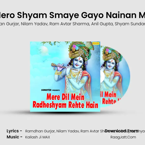 Mero Shyam Smaye Gayo Nainan Me mp3 song