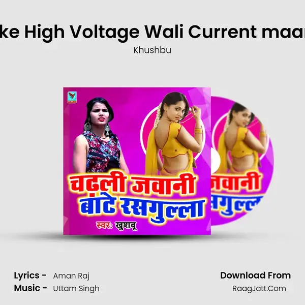 Laike High Voltage Wali Current maareli mp3 song