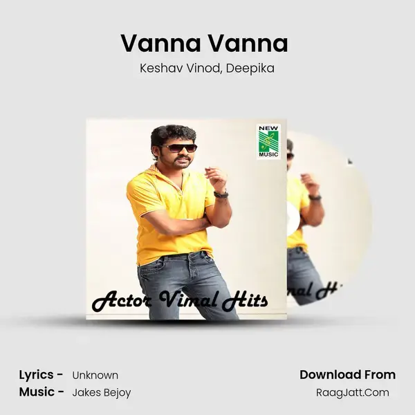 Vanna Vanna (From Mannar Vagaiyara) mp3 song