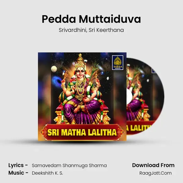 Pedda Muttaiduva Song mp3 | Srivardhini