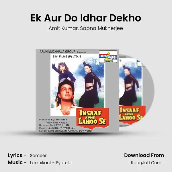 Ek Aur Do Idhar Dekho mp3 song