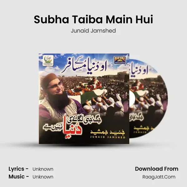 Subha Taiba Main Hui mp3 song