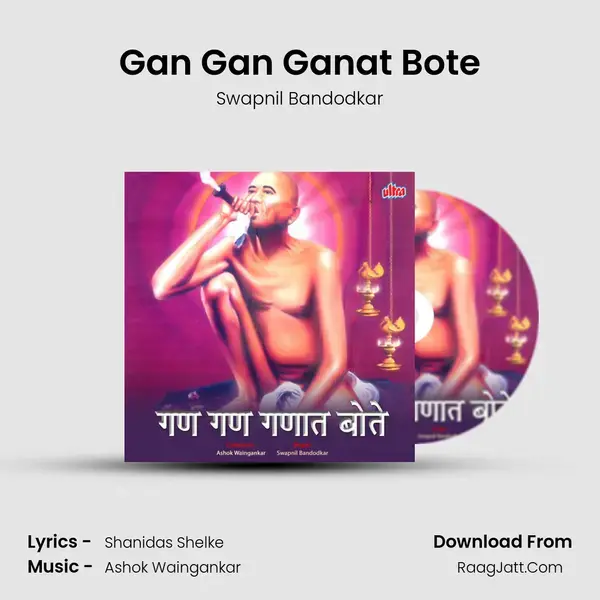 Gan Gan Ganat Bote mp3 song