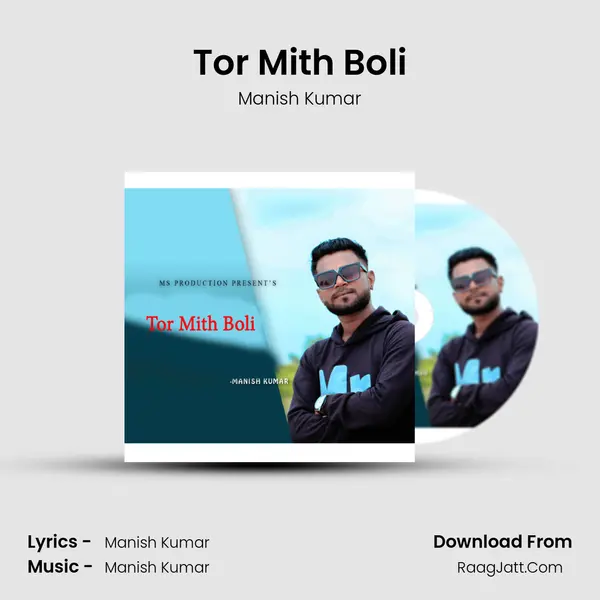 Tor Mith Boli mp3 song