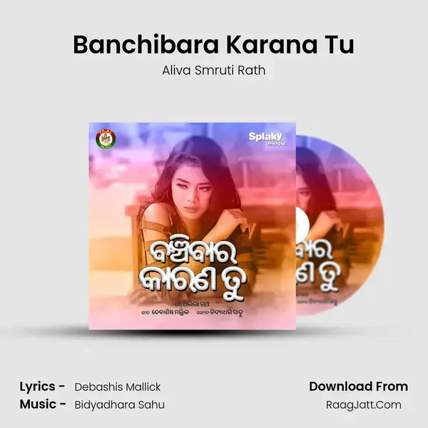 Banchibara Karana Tu mp3 song