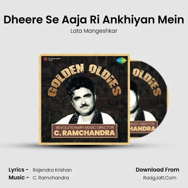 Dheere Se Aaja Ri Ankhiyan Mein mp3 song