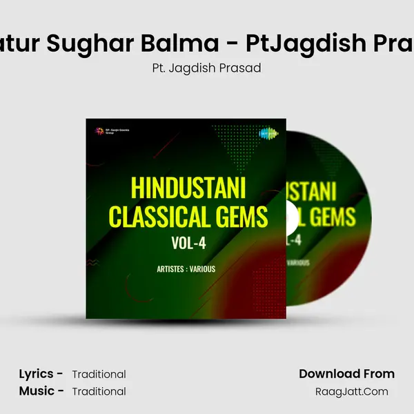 Chatur Sughar Balma - PtJagdish Prasad Song mp3 | Pt. Jagdish Prasad