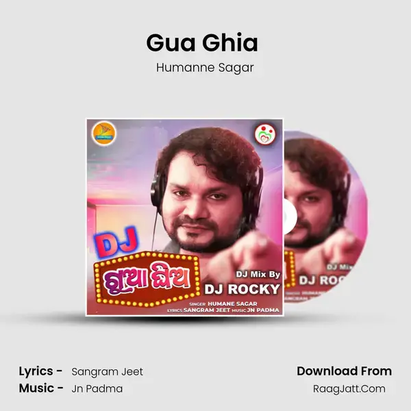 Gua Ghia (Dj) - Humanne Sagar