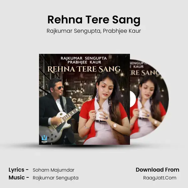 Rehna Tere Sang mp3 song