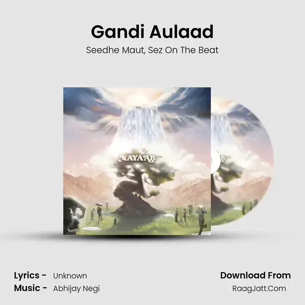 Gandi Aulaad mp3 song