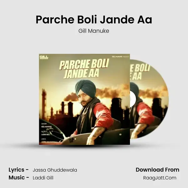 Parche Boli Jande Aa Song mp3 | Gill Manuke