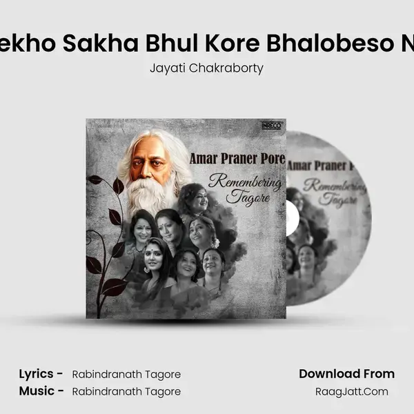 Dekho Sakha Bhul Kore Bhalobeso Na mp3 song