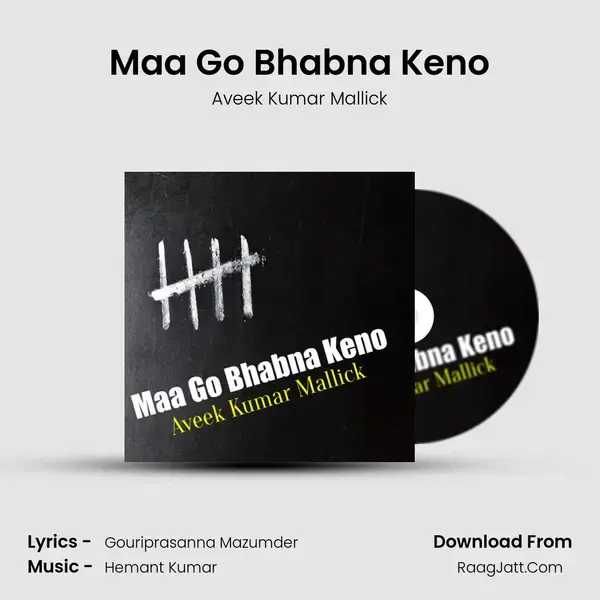 Maa Go Bhabna Keno mp3 song