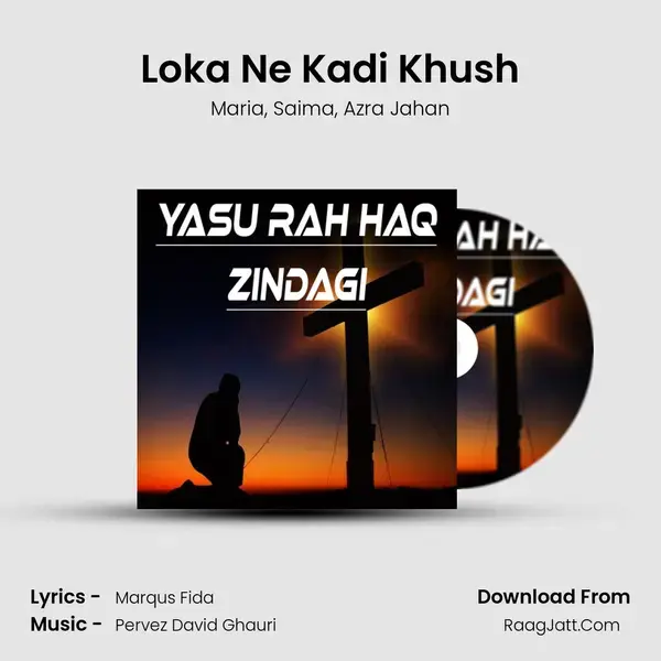 Loka Ne Kadi Khush mp3 song