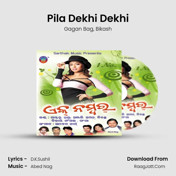 Pila Dekhi Dekhi Song mp3 | Gagan Bag