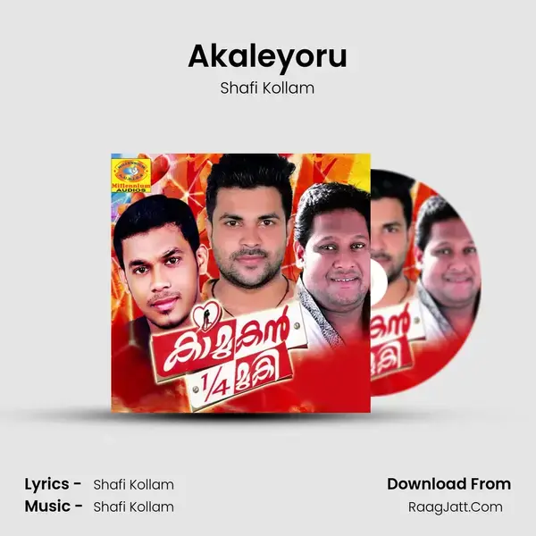 Akaleyoru Song mp3 | Shafi Kollam