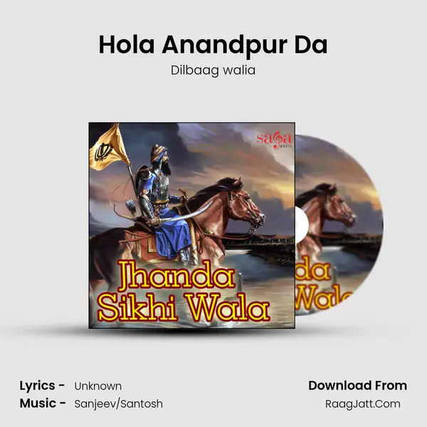 Hola Anandpur Da mp3 song