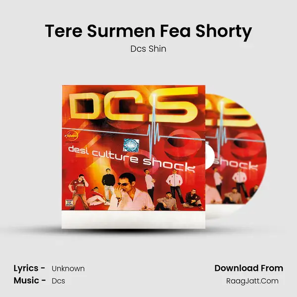 Tere Surmen Fea Shorty mp3 song