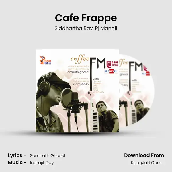 Cafe Frappe Song mp3 | Siddhartha Ray