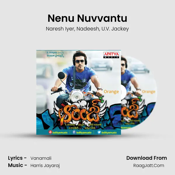 Nenu Nuvvantu Song mp3 | Naresh Iyer