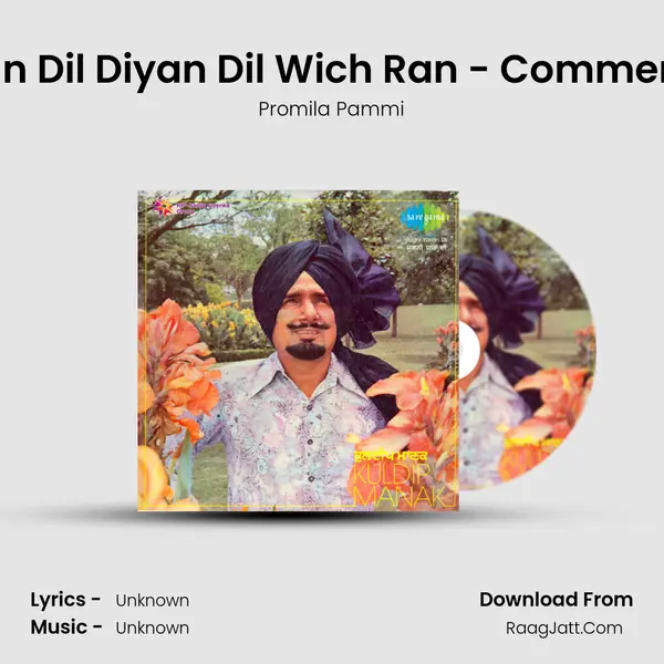 Gallan Dil Diyan Dil Wich Ran - Commentary Song mp3 | Promila Pammi